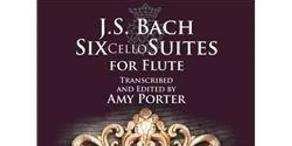 J.S. Bach: Six Cello Suites for Flute